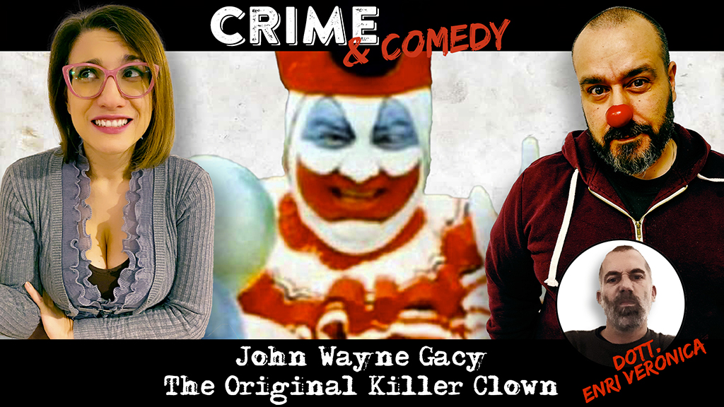 John wayne Gacy - The Original Killer Clown - Podcast
