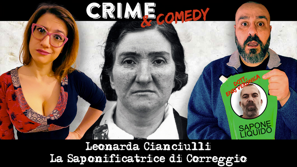 Leonarda Cianciulli - La Saponificatrice di Correggio - Podcast