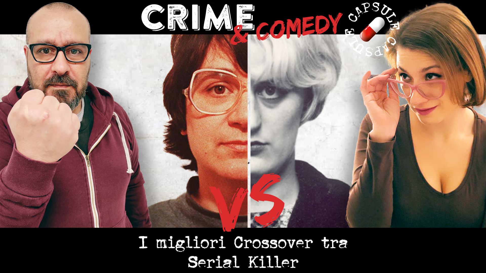 I migliori Crossover tra Serial Killer - Crime & Comedy Capsule - Podcast