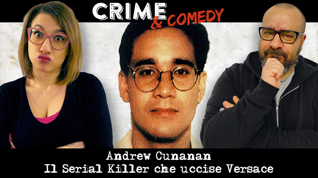 Andrew Cunanan - Il Serial Killer che uccise Versace