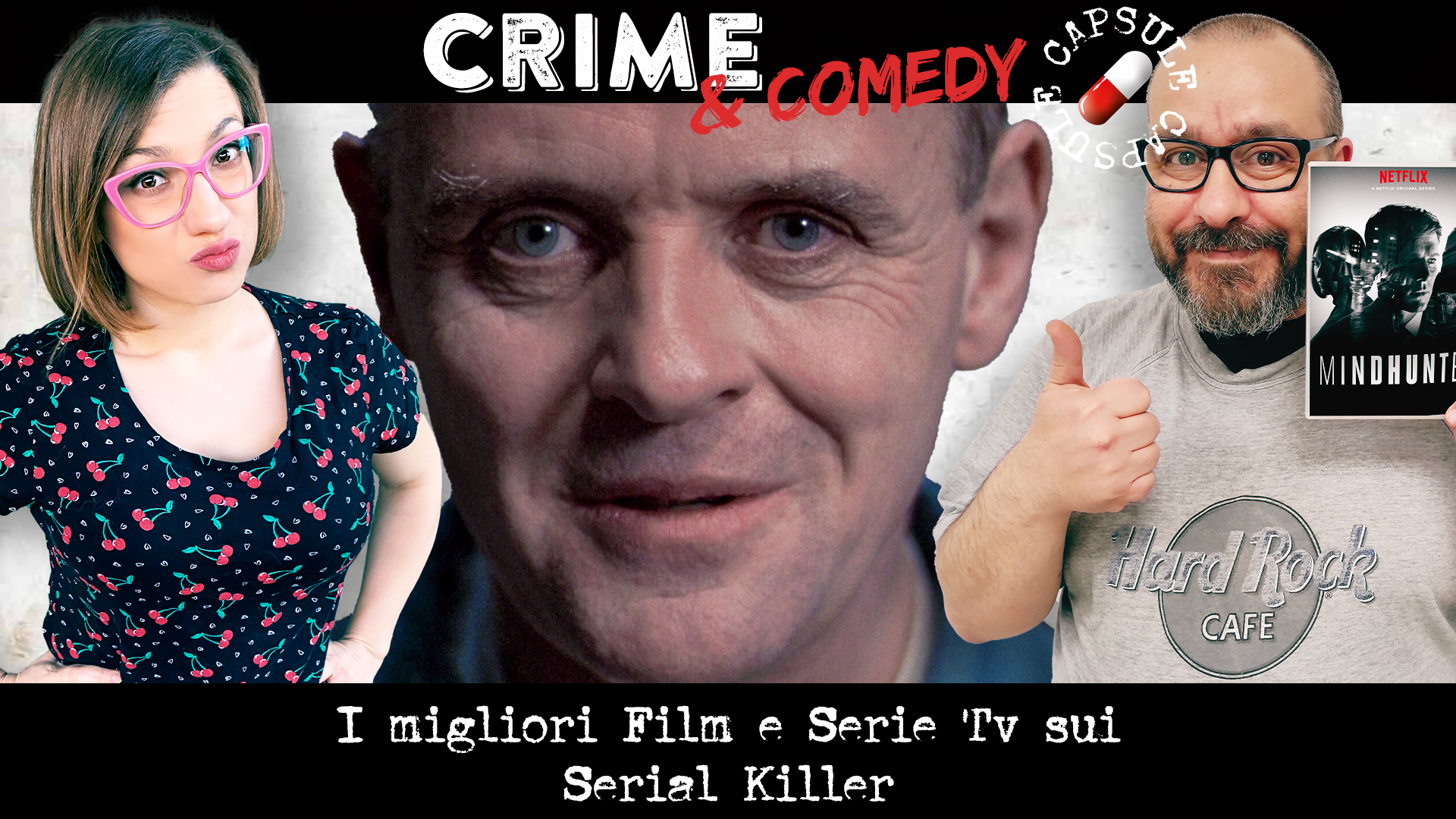 I migliori Film e Serie Tv sui Serial Killer - Crime & Comedy Capsule - Podcast