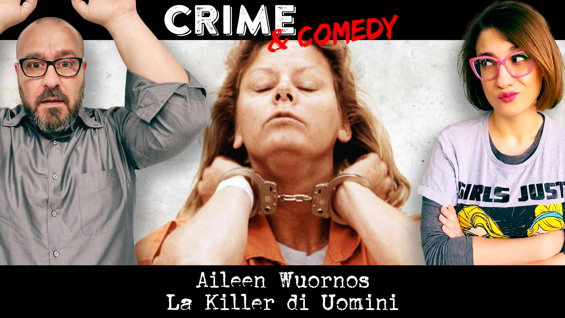 Aileen Wuornos - Podcast - La Killer di Uomini