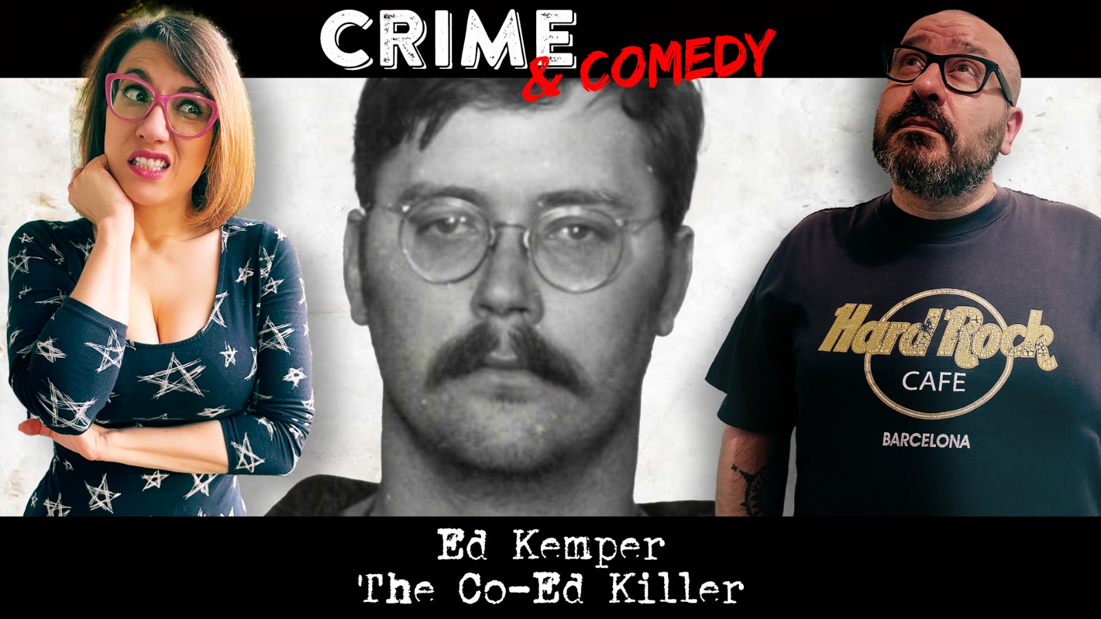 Ed Kemper - Podcast - The Co-Ed Killer